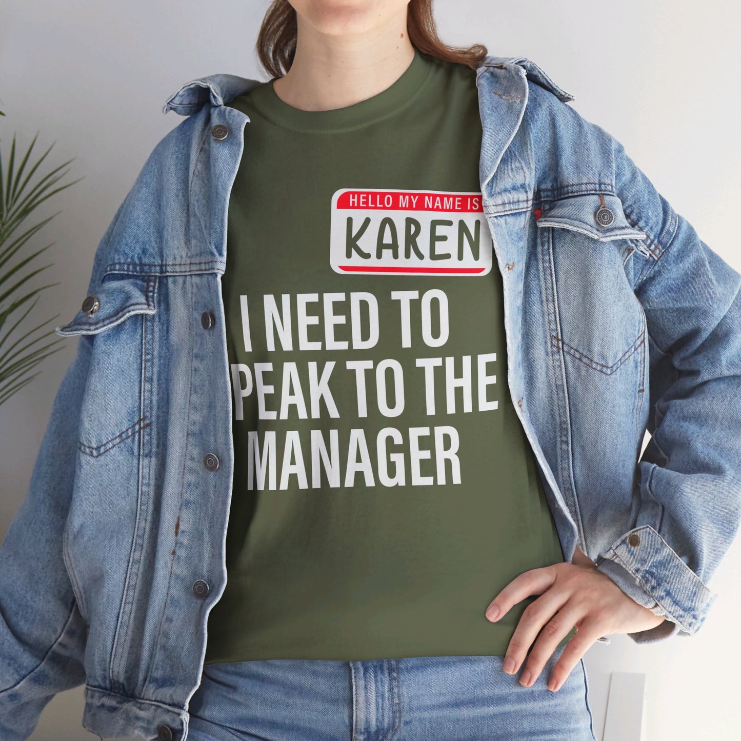 Hello My Name Is Karen - Unisex Heavy Cotton Tee