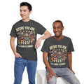 Before You Ask It Was A Horde Of Zombies - Unisex Garment-Dyed T-shirt