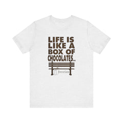 Inspirational Quote T-Shirt - Life is Like a Box of Chocolates