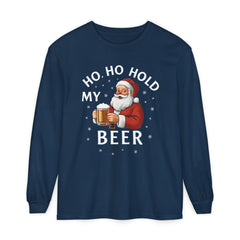 Festive Santa Claus Long Sleeve T-Shirt - "Ho Ho Hold My Beer"