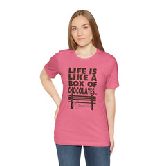 Inspirational Quote T-Shirt - Life is Like a Box of Chocolates