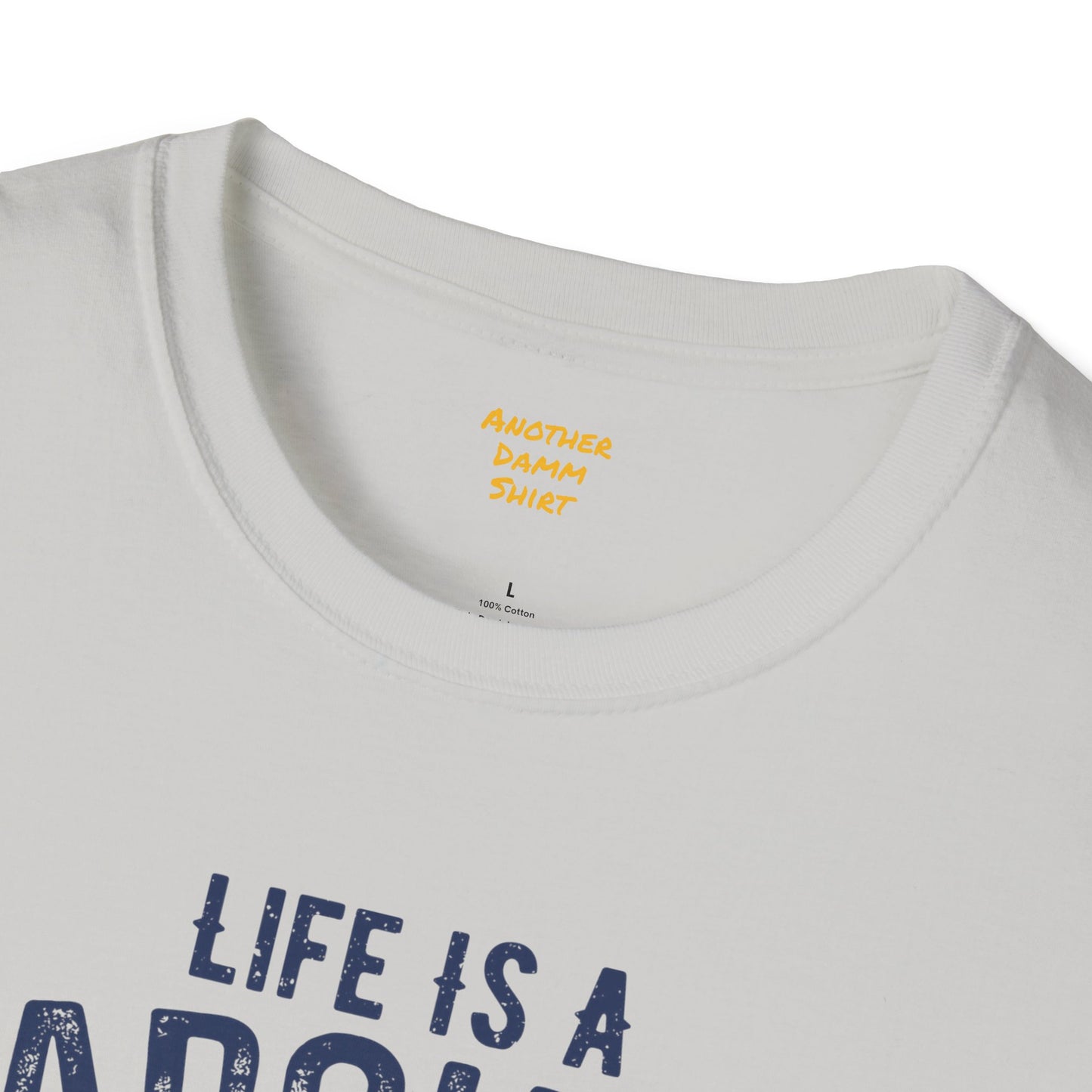 Lifes A Carousel Quote, Unisex Soft Style Shirt