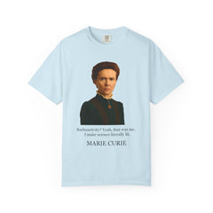 Marie Curie Portrait T‑Shirt — "I Make Science Literally Lit" Science Tee