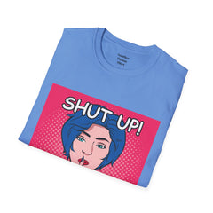 SHUT UP Pop Art Woman striking a Librarian pose Unisex Softstyle T Shirt