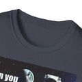 Can You Hear Me Major Tom? Unisex Soft Style T Shirt