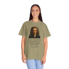 Isaac Newton Quote T-Shirt — "Gravity wasn't my idea" Scientific Humor Tee