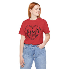 Sisters Unisex Jersey Short Sleeve Tee