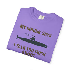Submarine Humor T-Shirt - Funny Unisex Tee for Nautical Lovers, Gift for Submarine Enthusiasts, Casual Wear, Maritime Joke Shirt