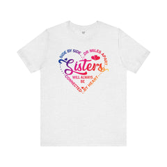 Will Always Be Connected Sisters Unisex Jersey Short Sleeve Tee