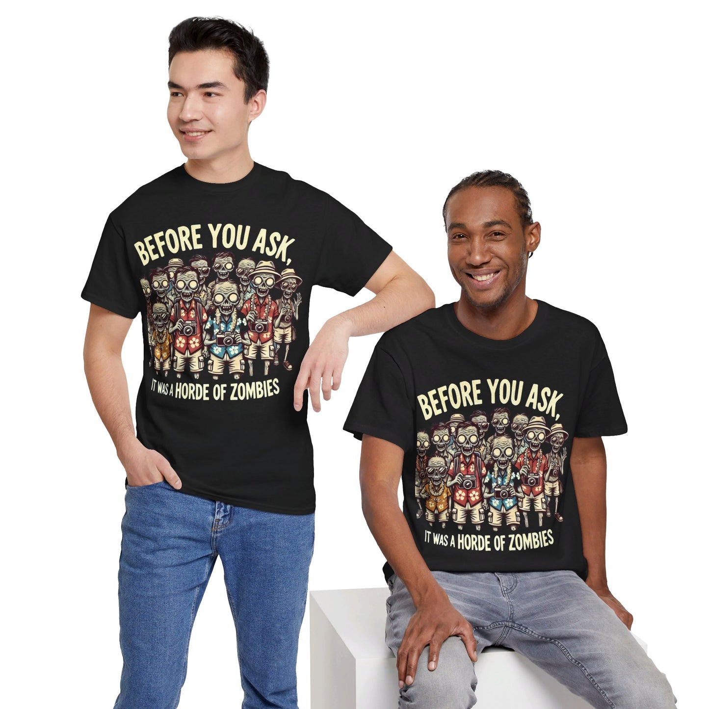 Before You Ask It Was A Horde Of Zombies - Unisex Garment-Dyed T-shirt