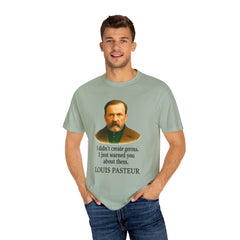 Louis Pasteur Portrait Tee – "I didn't create germs, I just warned you about them."