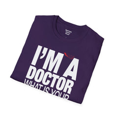 Doctor - Unisex Softstyle T-Shirt | Doctor Awareness, Medical Wear, Gift For Him, Scrubs Lover, Hospital Staff Gift, Gift For Him