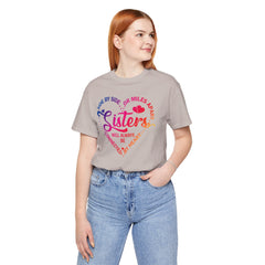 Will Always Be Connected Sisters Unisex Jersey Short Sleeve Tee