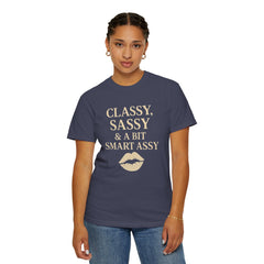 Classy Sassy T-shirt, Unisex Casual Top, Statement Tee, Gift for Her, Fashion Apparel, Birthday Humor Shirt