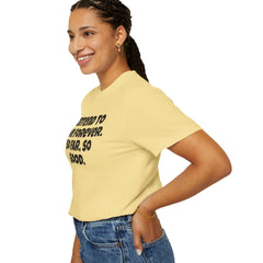I Intend To Live Forever, Comfort Colors Unisex Garment-Dyed T-shirt