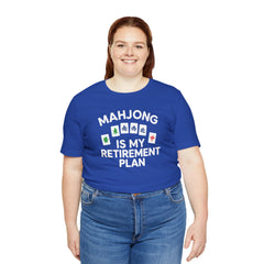 Mahjong Retirement Plan Tee, Fun Unisex T-Shirt for Game Lovers, Perfect Gift for Retirees, Mahjong Enthusiasts, Casual Wear