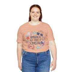 Coastal Fourth of July Tee – "America But Make It Coastal" Graphic T-Shirt