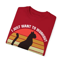 Workout & Cat Lover Unisex T-Shirt - I Just Want to Workout and Hang with My Cat