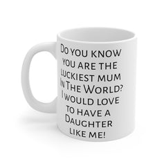 Mum humor mug, funny mum gift, gift from daughter, unique mum gift, coffee lover, humorous mug, Mothers Day gift, gift for mum, Birthday mug