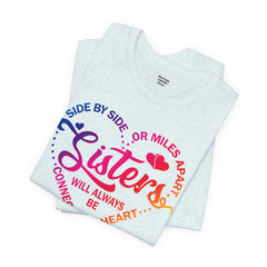 Will Always Be Connected Sisters Unisex Jersey Short Sleeve Tee