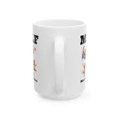 MILF Man I Love Felines - 11oz 15oz Ceramic Mug
