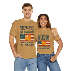 Patriotic Humor Tee, July 4th Shirt, Independence Day Apparel, Funny American T-Shirt, Meme Shirt, History Lovers Gift