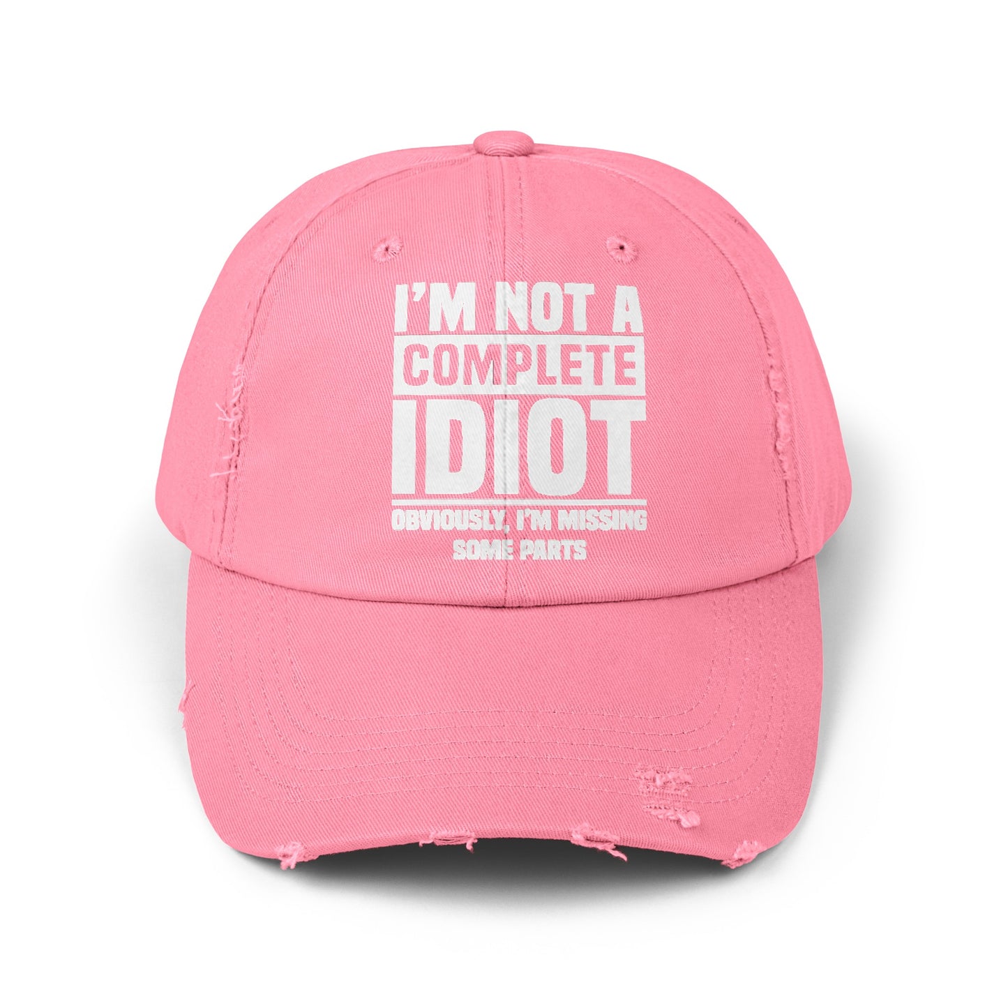 Amputee humor cap, distressed unisex hat, I'm not a complete idiot, amputee awareness gift, funny amputee gift, recovery encouragement gift