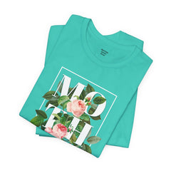 Floral Tee - Unisex Jersey Short Sleeve Tee - Mother In The Flowers, Positive Vibes