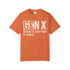 Raised on Hose Water and Neglect — Retro Graphic T-Shirt (Vintage Gift for Gen X)