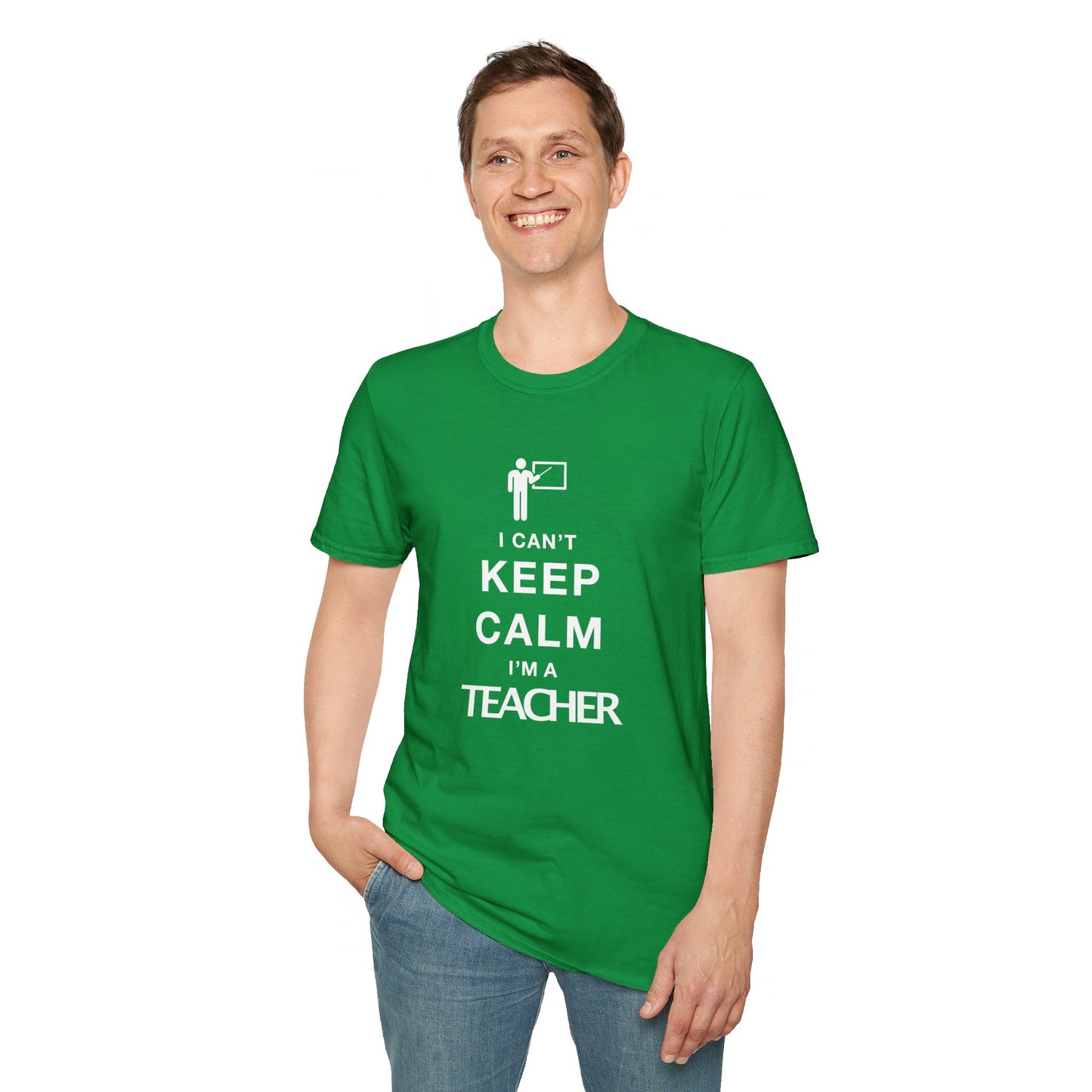 I Can't Keep Calm I'm A Teacher Unisex Softstyle T-Shirt