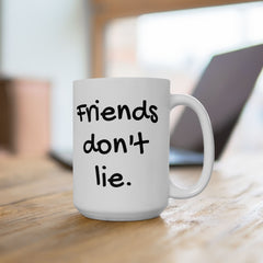 Retro Mug 15oz - Friends Don't Lie - Stranger Things Fan Gift
