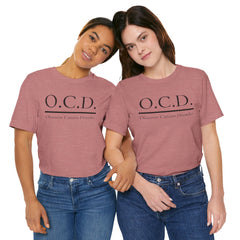 OCD Obsessive Canast Disorder - Graphic Unisex Tee
