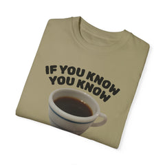 Funny Coffee Lover Unisex T-Shirt - 'If You Know You Know' Graphic Tee