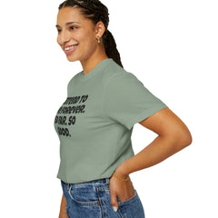 I Intend To Live Forever, Comfort Colors Unisex Garment-Dyed T-shirt