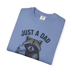 Just a Dad Raccoon T-Shirt | Garment-Dyed Tee for Father’s Day, Dad Gift, Animal Lover Shirt, Funny Dad Apparel, Gift for New Dads