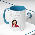 Anne Frank Quote - 15 oz ceramic mug