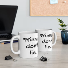 Retro Mug 15oz - Friends Don't Lie - Stranger Things Fan Gift