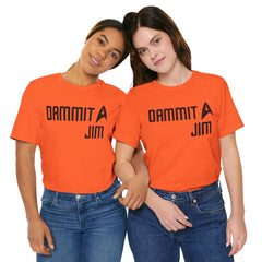 DAMMIT JIM - Unisex Jersey Short Sleeve Tee