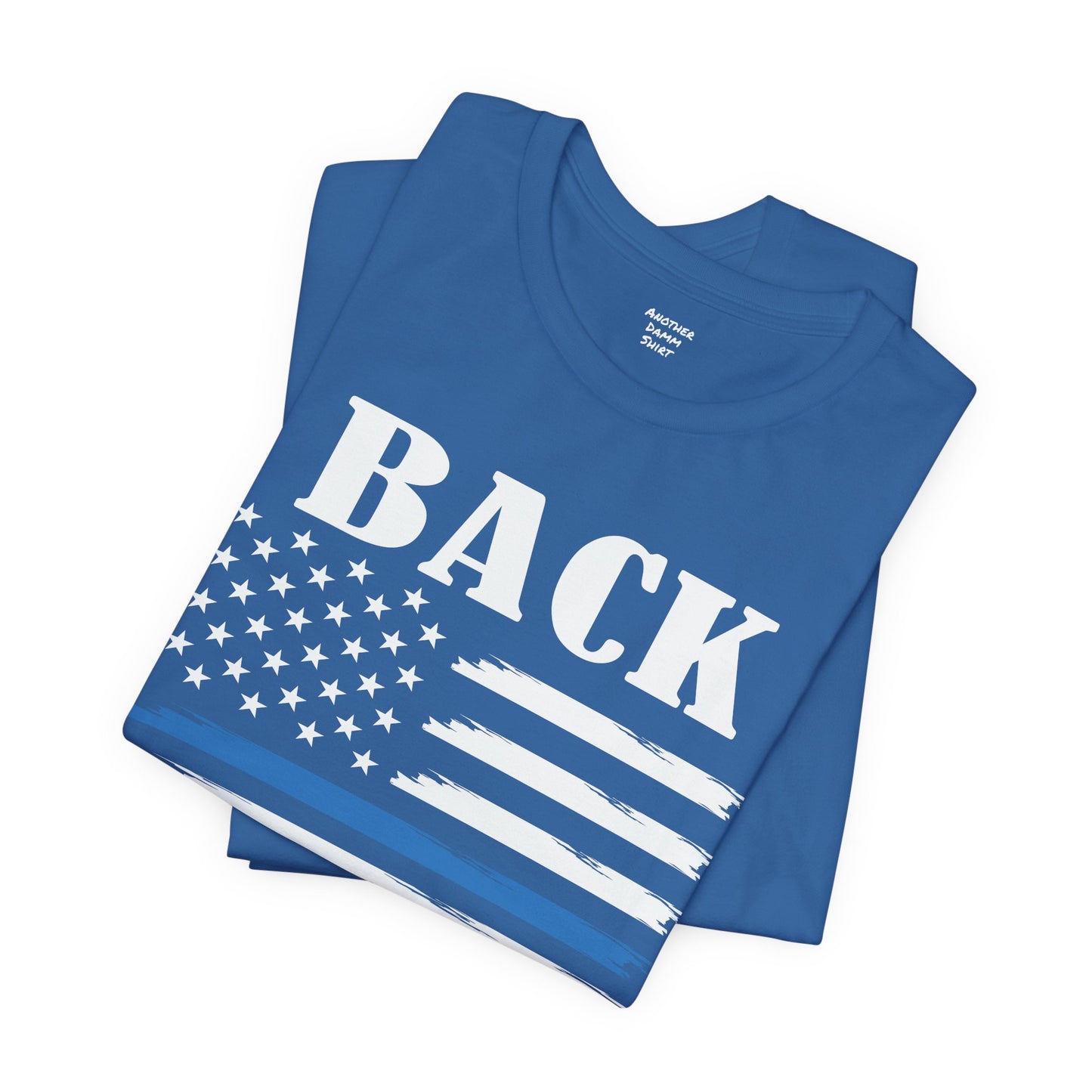 BACK THE BLUE Flag, Graphic Unisex Short Sleeve Tee