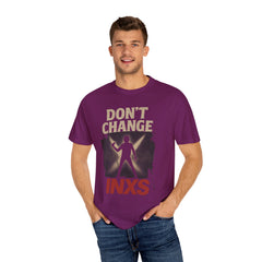 Unisex Garment-Dyed T-shirt with 'Don't Change INXS' Design - Casual Style, Music Lover Gift, Festival Wear, Retro Fashion, Everyday Comfort