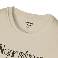 Nursing Is A Work Of Heart - Unisex Softstyle T-Shirt | Nurse Awareness,Medical Wear,Gift For Him,Scrubs Lover,Hospital Staff,Gift For Her,