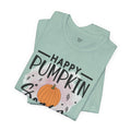 HAPPY PUMPKIN SEASON - Unisex Jersey Short Sleeve Tee