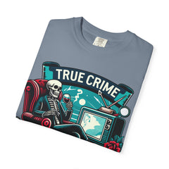 Ultimate True Crime Junkie - Graphic Comfort Colors Garment Dyed tee