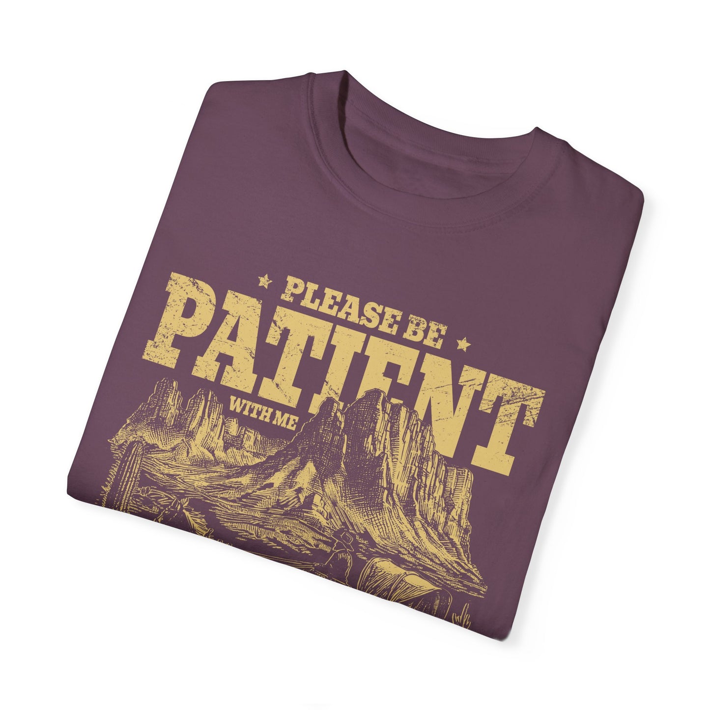 Please Be Patient With Me, I'm From The 1900s, Comfort Colors Unisex Shirt