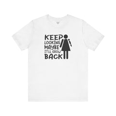 Funny Amputee Quote - Unisex Short Sleeve Tee,Amputee Awareness,Gift For Him,Gift For Her,Fun Amputee Gift,Arm Amputee,Limb Loss Awareness