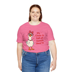 Teacher Valentine T-Shirt — "My Class Is Full of Sweet Hearts" Cute Duck Design