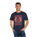 Kidney Buddies For Life, Graphic Unisex Garment-Dyed T-shirt