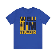 Funny Amputee Quote - Unisex Short Sleeve Tee,Amputee Awareness,Gift For Him,Gift For Her,Funny Amputee Gift,Leg Amputee,Limb Loss Awareness