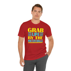 Funny Passover Grab Life By The Matzo Balls Quote T Shirt