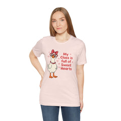 Teacher Valentine T-Shirt — "My Class Is Full of Sweet Hearts" Cute Duck Design